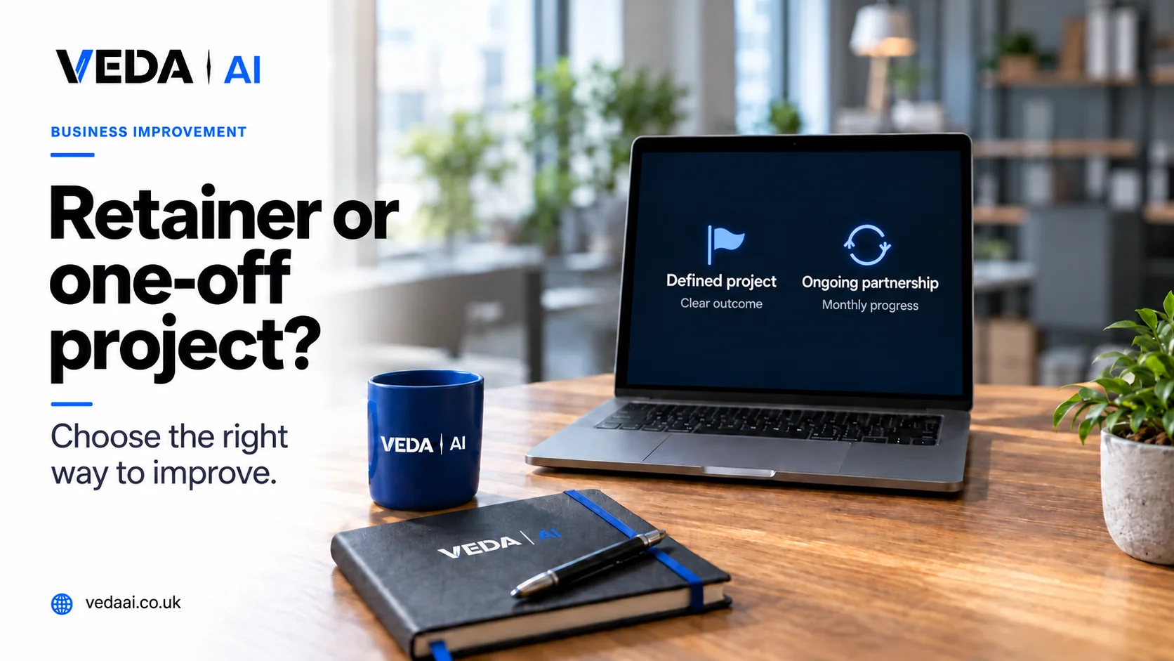 Veda AI branded laptop and desk cover for Technology retainer vs one-off project: which is right for your business.